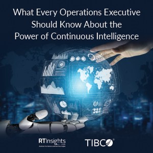 What Operations Executives Should Know About  Continuous Intelligence (Special Report)