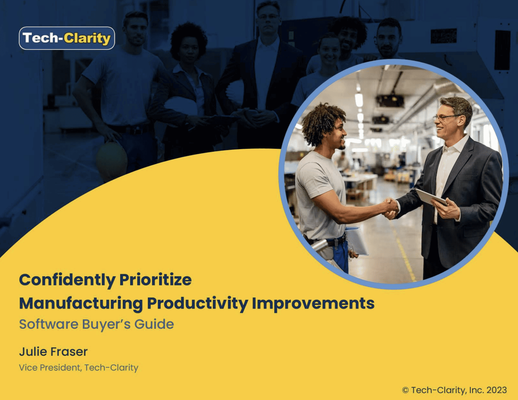 Confidently Prioritize Manufacturing Productivity Improvements