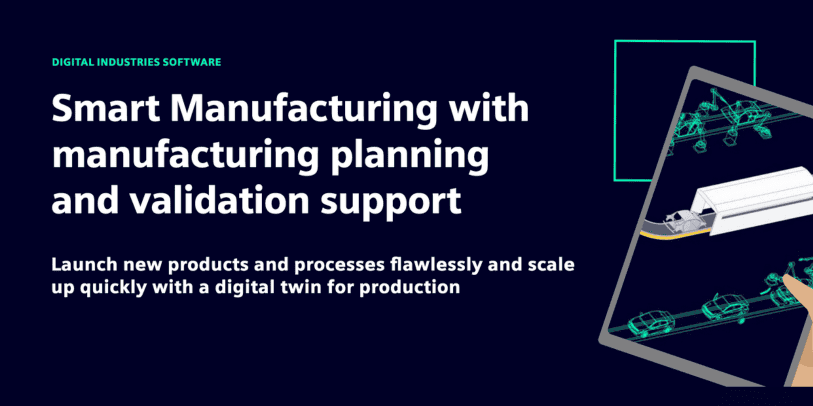 Smart Manufacturing with manufacturing planning and validation support