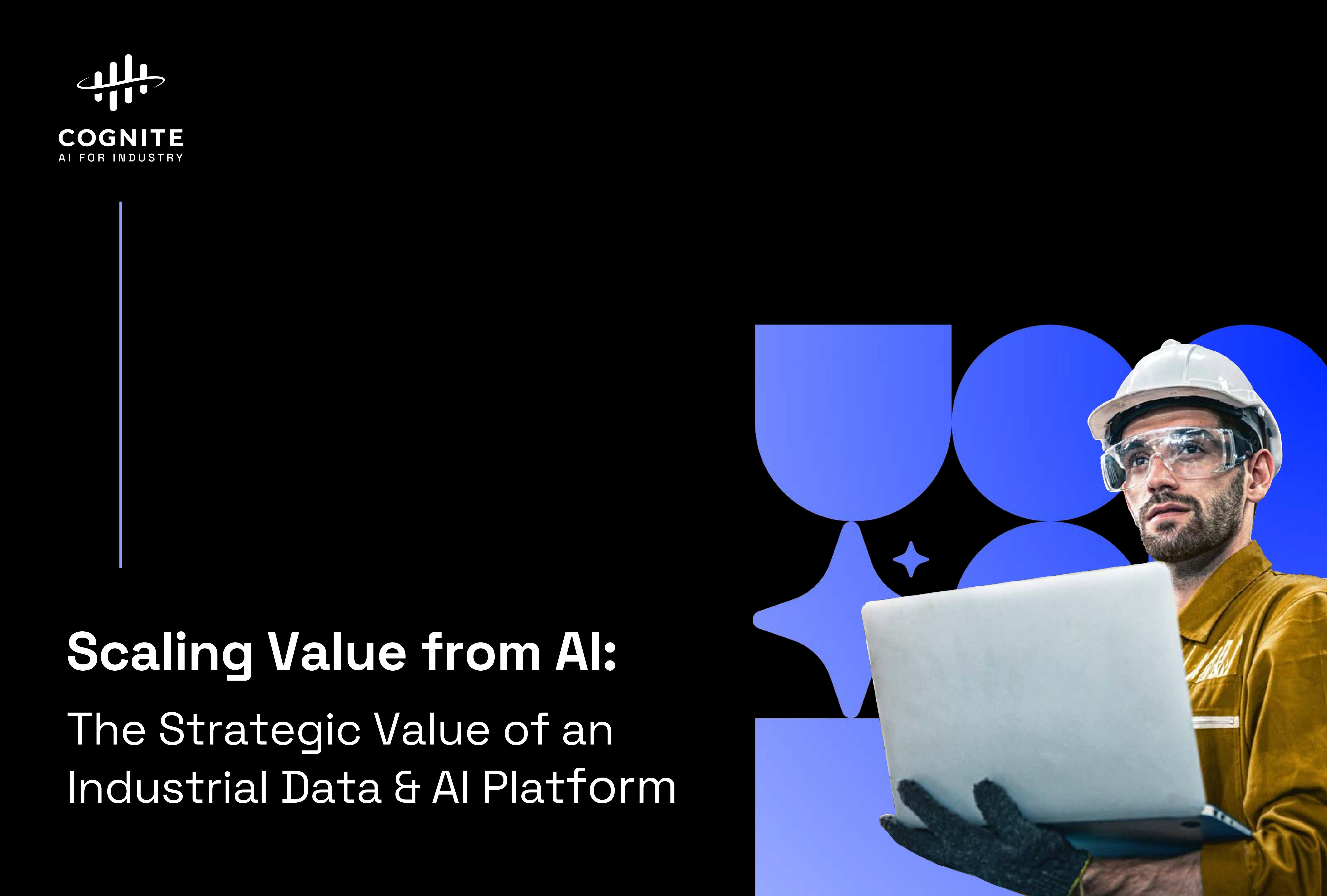 The Strategic Value of an Industrial Data & AI Platform